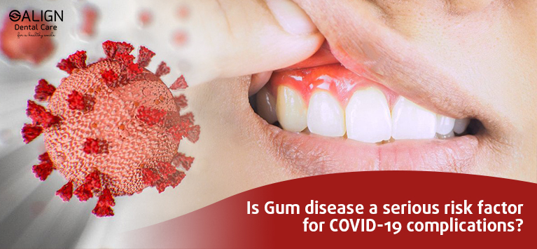 Is Gum disease a serious risk factor for COVID-19 complications