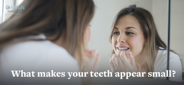 What makes your teeth appear small