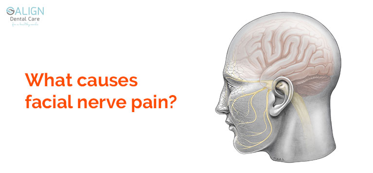 What causes facial nerve pain