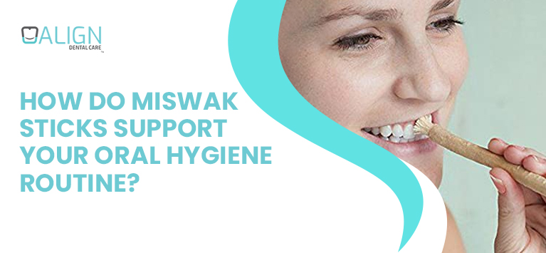 How do miswak sticks support your oral hygiene routine?